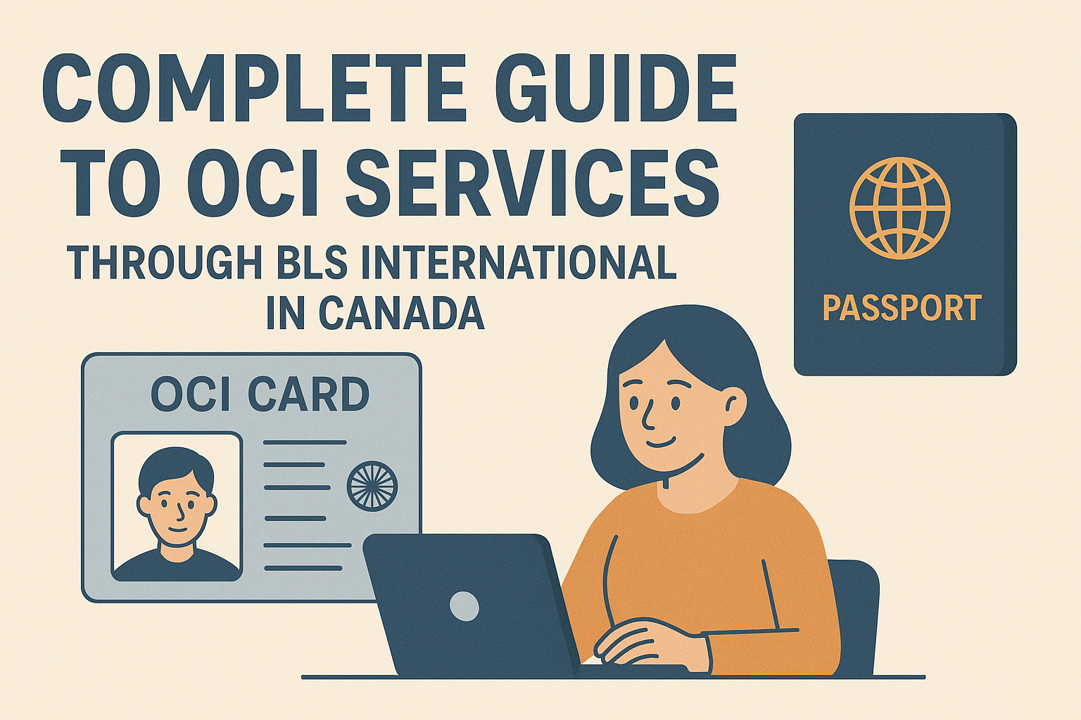 OCI (Overseas Citizen of India) β BLS Canada Services